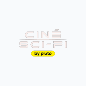 Ciné Sci-Fi by Pluto TV