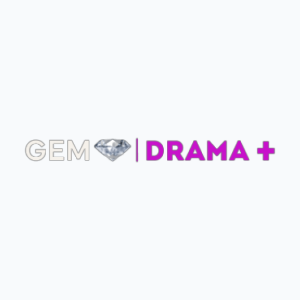GEM Drama Plus